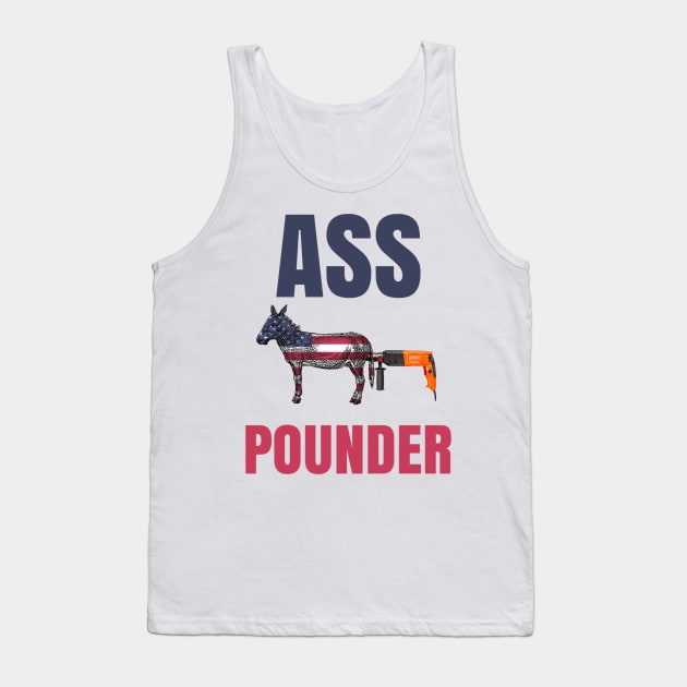 Ass Pounder Tank Top by GMAT